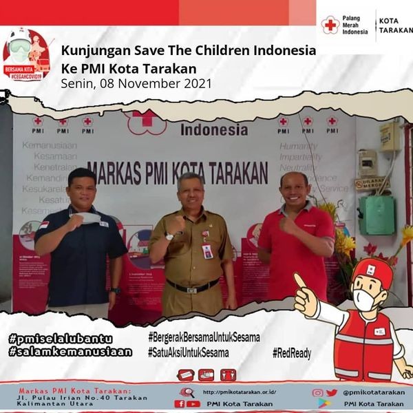 Ketua PMI Kota Tarakan mendapatkan kunjungan dari Save The Children Indonesia